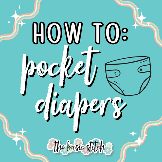 How to pocket diaper cloth diaper the basic stitch